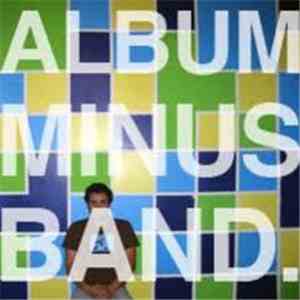 Bomb The Music Industry! - Album Minus Band.