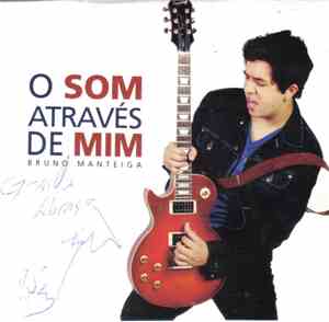 Bruno Manteiga - O Som Através De Mim