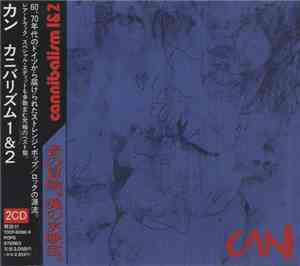 Can - Cannibalism 1 & 2