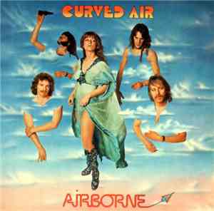 Curved Air - Airborne