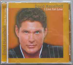 David Hasselhoff - I Live For Love