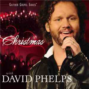 David Phelps  - Christmas with David Phelps