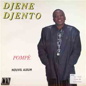 Djene Djento - Pompé
