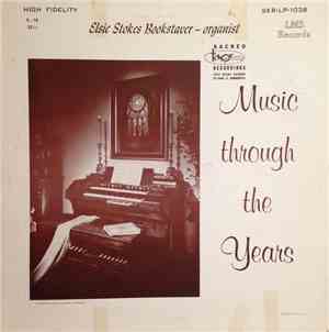 Elsie Stokes Bookstaver - Music Through The Years