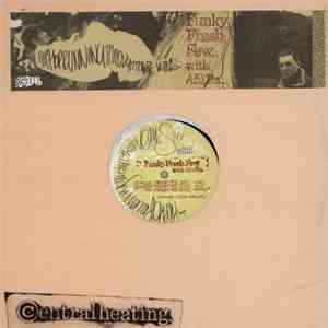 Funky Fresh Few With AfuRa - Runnin' Through These Veins