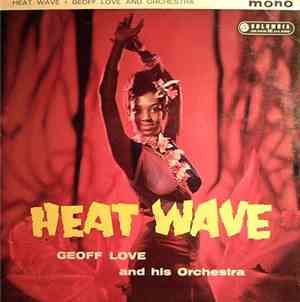 Geoff Love And His Orchestra - Heat Wave