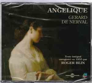 Gérard de Nerval par Roger Blin - Angélique