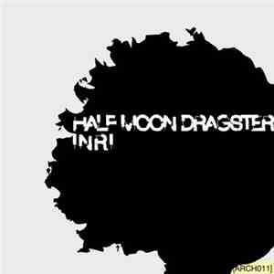 Half Moon Dragster - INRI