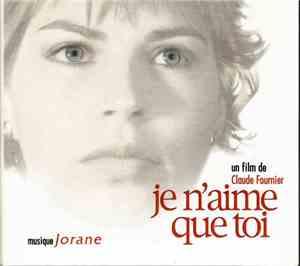 Jorane - Je N'aime Que Toi (Un Film De Claude Fournier)