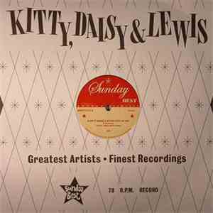 Kitty, Daisy & Lewis - Don't Make A Fool Out Of Me