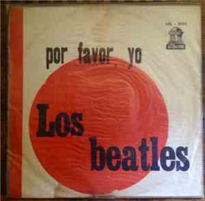Los Beatles - Por Favor, Yo
