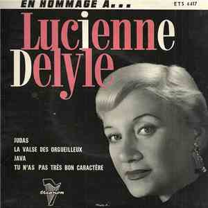 Lucienne Delyle - En Hommage A...Lucienne Delyle