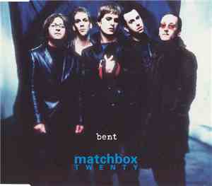Matchbox Twenty - Bent