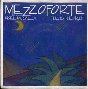 Mezzoforte Featuring Noel McCalla - This Is The Night