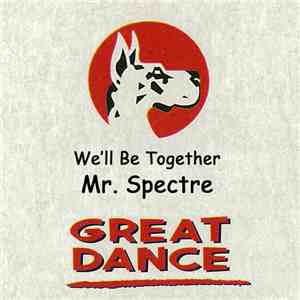 Mr. Spectre - We'll Be Together