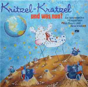 Petra Baum Und Alois Ickstadt - Kritzel-Kratzel Und Was Nun?