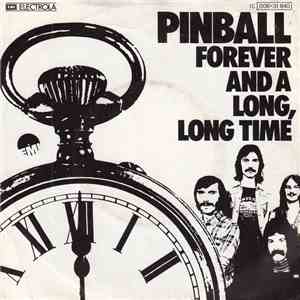 Pinball  - Forever And A Long, Long Time