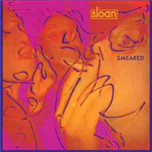 Sloan  - Smeared