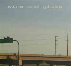 Teague Cullen - Wire And Glass