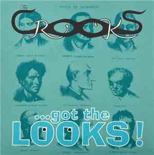 The Crooks  - ...Got The Looks!
