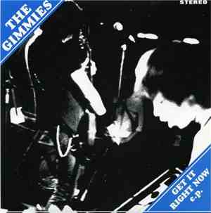 The Gimmies - Get It Right Now E.P.