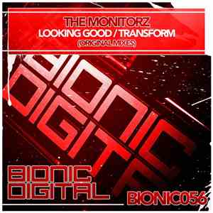 The Monitorz - Looking Good / Transform