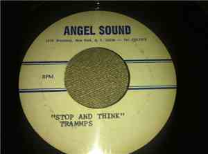The Trammps - Stop And Think