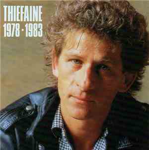 Thiéfaine - Thiéfaine 1978-1983