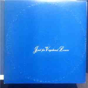 Vagabonds  - Just For Vagabond Lovers