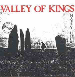 Valley Of Kings - Happy Hour / What Wouldn't I Give