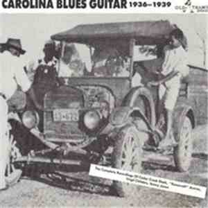Various - Carolina Blues Guitar (1936 - 1951)