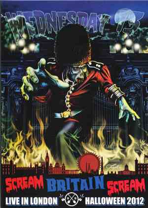 Wednesday 13 - Scream Britain Scream