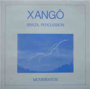 Xangô Brazil Percussion - Movimentos