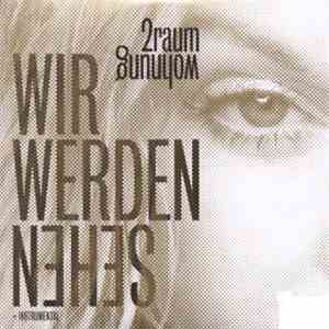 2raumwohnung - Wir Werden Sehen