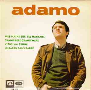 Adamo - Mes Mains Sur Tes Hanches