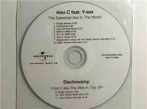 Alex C. Feat. Y-ass / Electrovamp - The Sweetest Ass In The World / I Don't ...