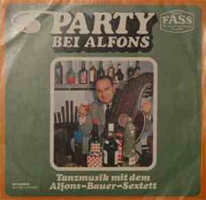 Alfons Bauer Sextett - Party Bei Alfons