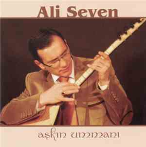 Ali Seven - Aşkın Ummanı