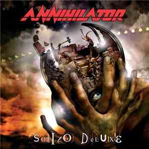 Annihilator  - Schizo Deluxe