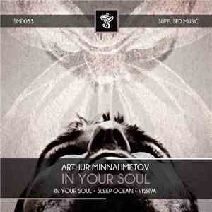 Arthur Minnahmetov - In Your Soul