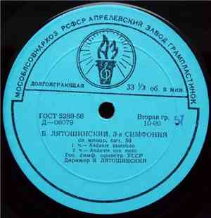 Б. Лятошинский, Гос. Симф. Оркестр УССР - 3-я Симфония Си Минор, Соч. 50