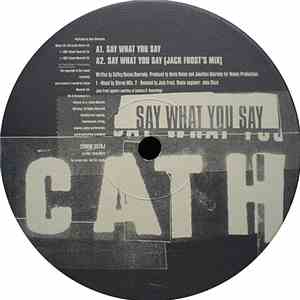Cath Coffey - Say What You Say