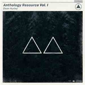 Dean Hurley - Anthology Resource Vol. 1: △△