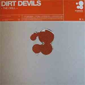 Dirt Devils - The Drill