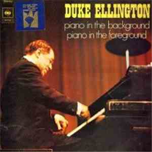 Duke Ellington - Piano In The Background Piano In The Foreground