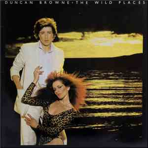 Duncan Browne - The Wild Places