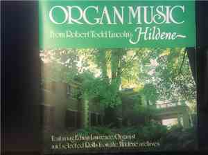 Edwin Lawrence, Selected Rolls from the Hildene Archives - Organ Music From ...