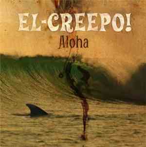 El-Creepo! - Aloha