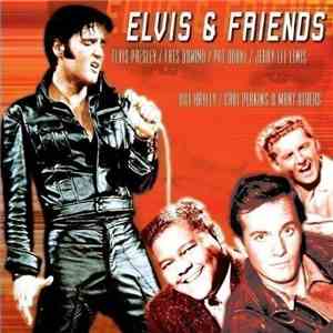 Elvis Presley - Elvis & Friends