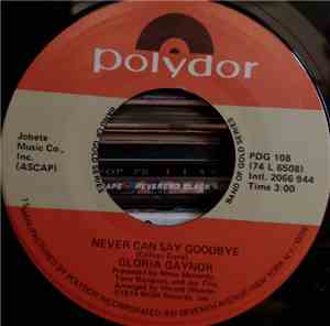 Gloria Gaynor - Never Can Say Goodbye / Honey Bee